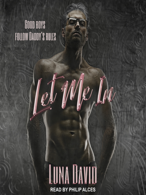 Title details for Let Me In by Luna David - Available